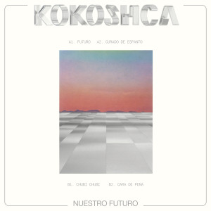 Kokoshca的專輯Nuestro Futuro