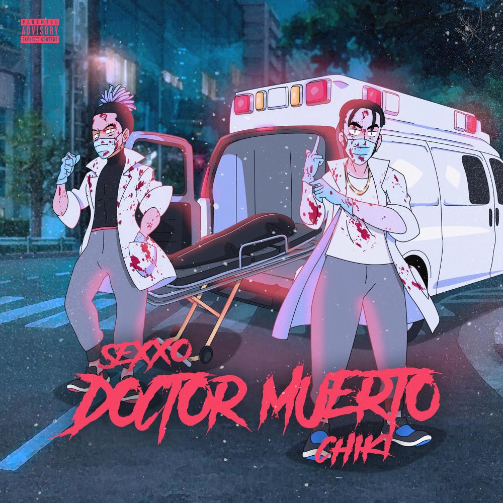 Doctor Muerto (Explicit)