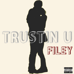 Trustin U (Explicit)