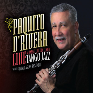 Tango Jazz : Live at Jazz at Lincoln Center