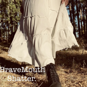 Dengarkan lagu Shatter. nyanyian BraveMouth dengan lirik