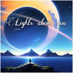 Listen to Lights Above You song with lyrics from Roadtownboy