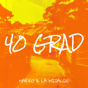 Album 40 Grad (Explicit) from Narko