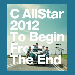 C AllStar的專輯2012 To Begin from The End