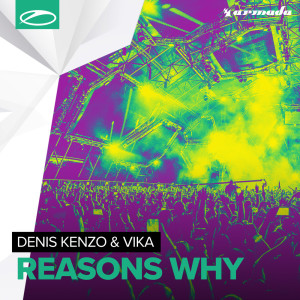 收聽Denis Kenzo的Reasons Why (Extended Mix)歌詞歌曲