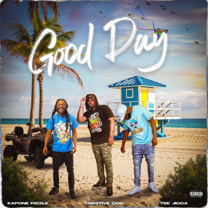Kapone Pizzle的专辑Good Day (Explicit)