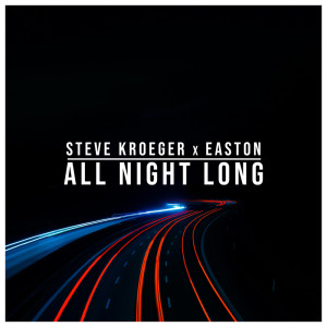 อัลบัม All Night Long ศิลปิน Steve Kroeger