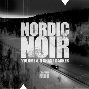 Album Nordic Noir, Vol. 4: A Shade Darker from Klas Wahl