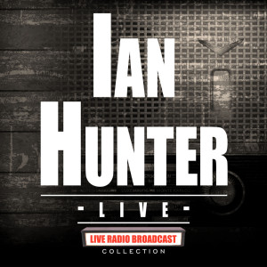 收聽Ian Hunter的Beg A Little Love (Live)歌詞歌曲