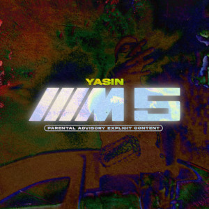 Album M5 (Explicit) oleh Yasin