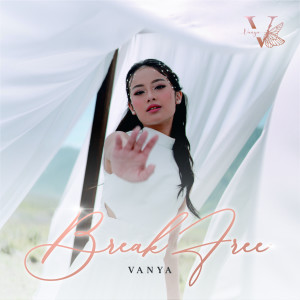 Album Break Free from Vanya
