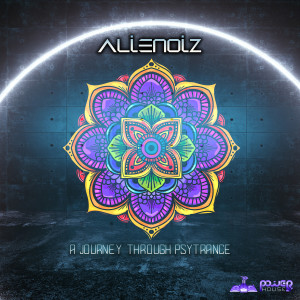 อัลบัม A Journey Through Psytrance ศิลปิน Alienoiz