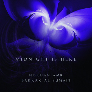 Album Midnight Is Here oleh Norhan Amr