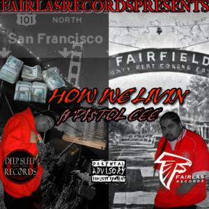 D14BLO的專輯HOW WE LIVIN (feat. Pistol Cee) [Explicit]