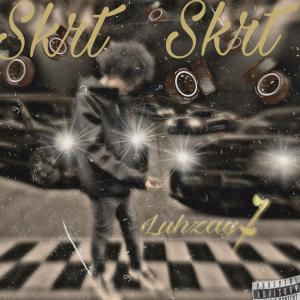 Luhzay7的專輯Skrt Skrt