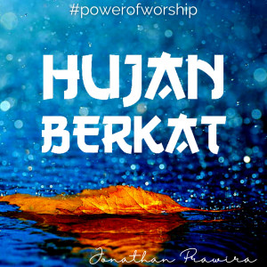 Album Hujan Berkat oleh Jonathan Prawira
