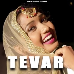 收听Narender Chawariya的Tevar歌词歌曲