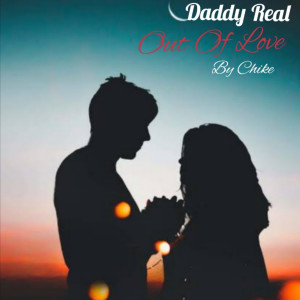daddy Real的專輯Out Of Love