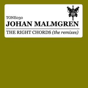 อัลบัม The Right Chords (The Remixes) ศิลปิน Johan Malmgren