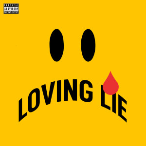 Album LOVING LIE (Explicit) from 