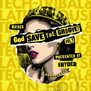 อัลบัม God Save The Groove Vol. 1 (Presented by Kryder) ศิลปิน Kryder