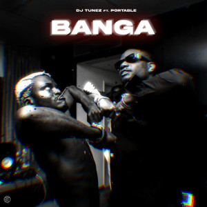 Album Banga from DJ Tunez