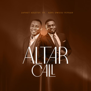 Album Altar Call oleh Japhet Adjetey