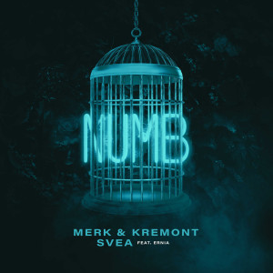 收聽Merk & Kremont的Numb歌詞歌曲