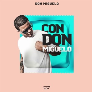 Don Miguelo的專輯Con Don Miguelo