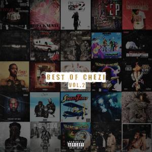 Chezi的專輯Best of Chezi, Vol. 2 (Explicit)