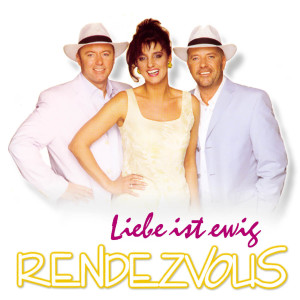 ดาวน์โหลดและฟังเพลง Liebe ist ewig พร้อมเนื้อเพลงจาก Rendezvous