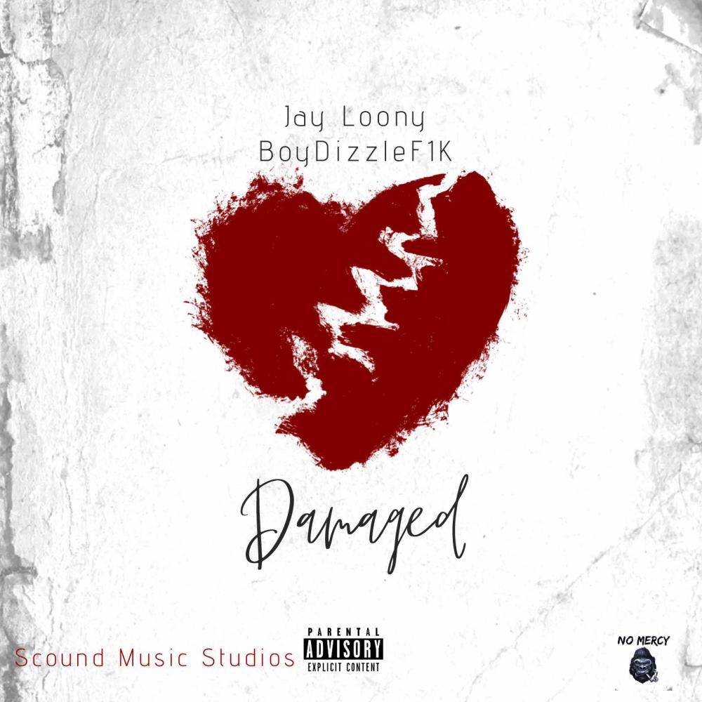 Damaged (feat. BoyDizzleF1K) (Explicit)