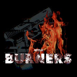 Mylo的專輯Burners (Explicit)