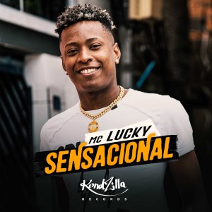 收聽Mc lucky的Sensacional歌詞歌曲
