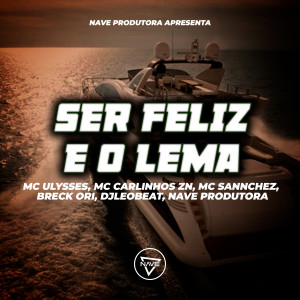 Album Ser Feliz E O Lema (Explicit) from Mc Ulysses