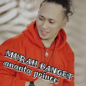 Ananta Prince的專輯Murah Banget