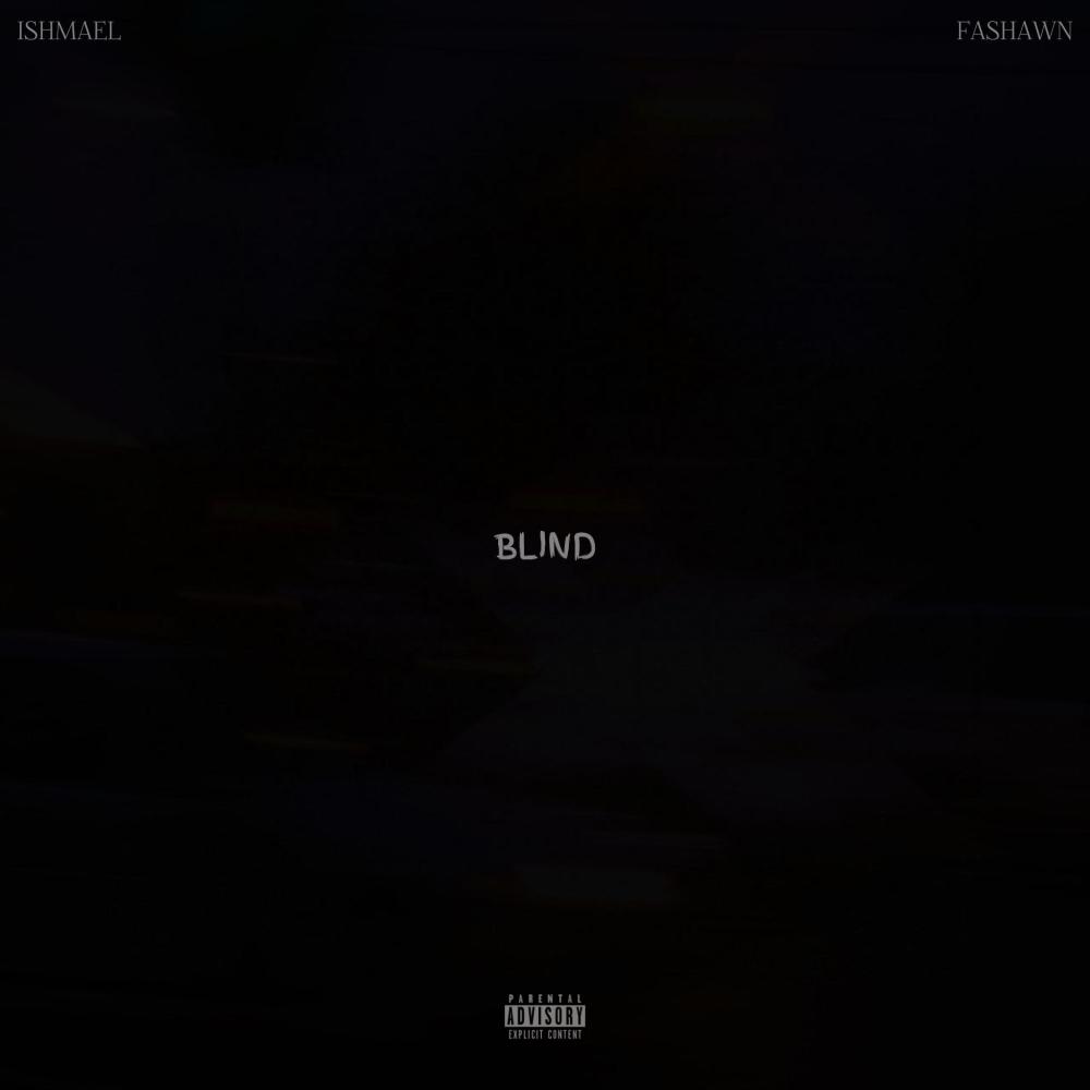 Blind (feat. Fashawn & ML3) (Explicit)