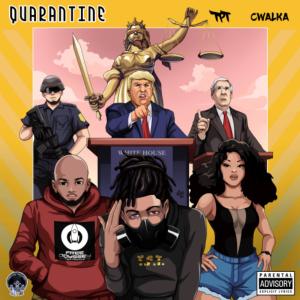 CWalka的专辑Quarantine (feat. Cwalka)