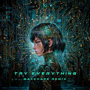 收聽CRUZ LIVE的Try Everything (BackHaze Remix)歌詞歌曲