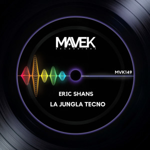 Listen to La Jungla Tecno (Original Mix) song with lyrics from Eric Shans