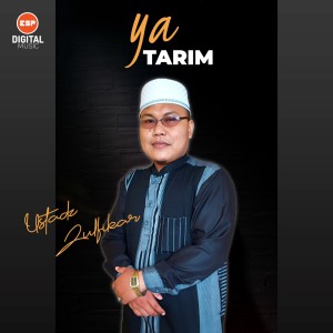 Dengarkan Ya Tarim (Acoustic Version) lagu dari Ustadz Zulfikar dengan lirik