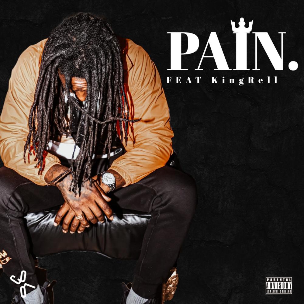 Pain (feat. KingRell) (Explicit)