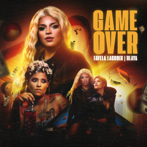 Favela Lacroix的專輯Game Over