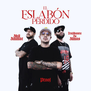 Album El eslabón perdido from Proof