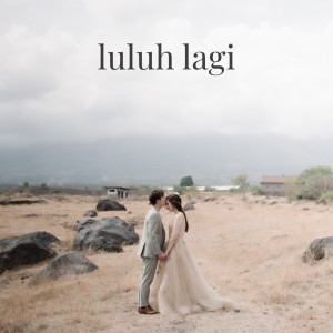 Album Luluh Lagi from Eclat story