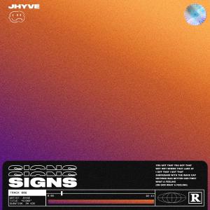 Jhyve的專輯Signs (Explicit)