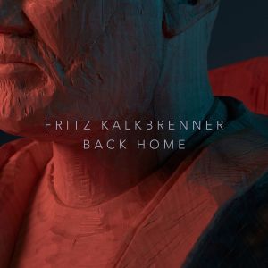 ดาวน์โหลดและฟังเพลง Back Home พร้อมเนื้อเพลงจาก Fritz Kalkbrenner