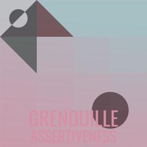 ดาวน์โหลดและฟังเพลง Grenouille Assertiveness พร้อมเนื้อเพลงจาก Milter Maed