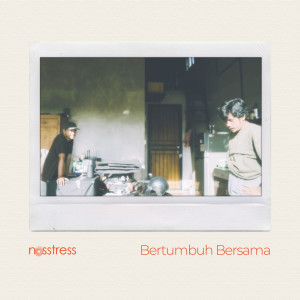 Album Bertumbuh Bersama from Nosstress