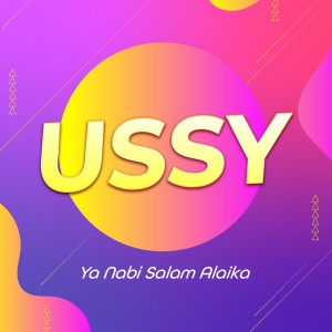 Ussy的專輯Ya Nabi Salam Alaika (Remastered 2014)